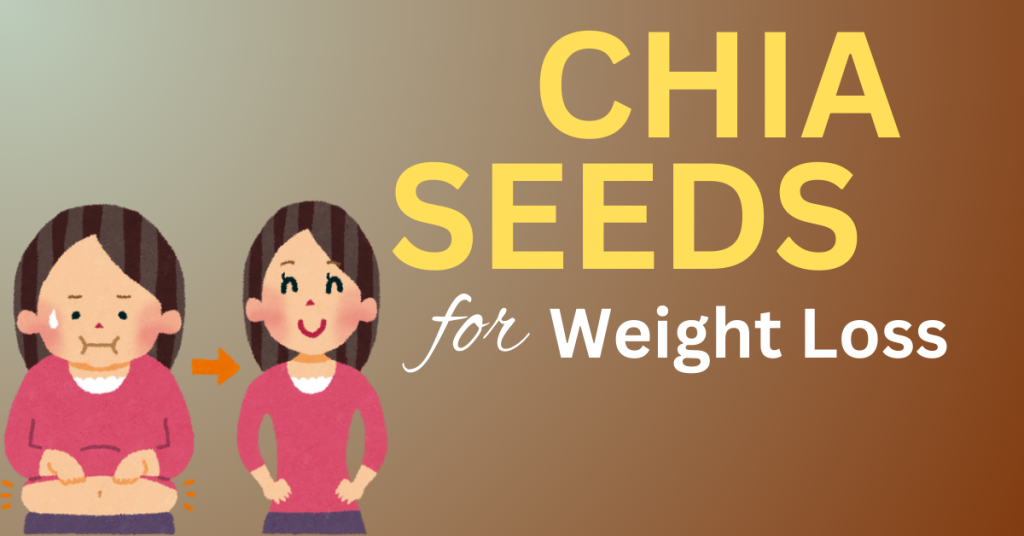 chia seeds for weight loss